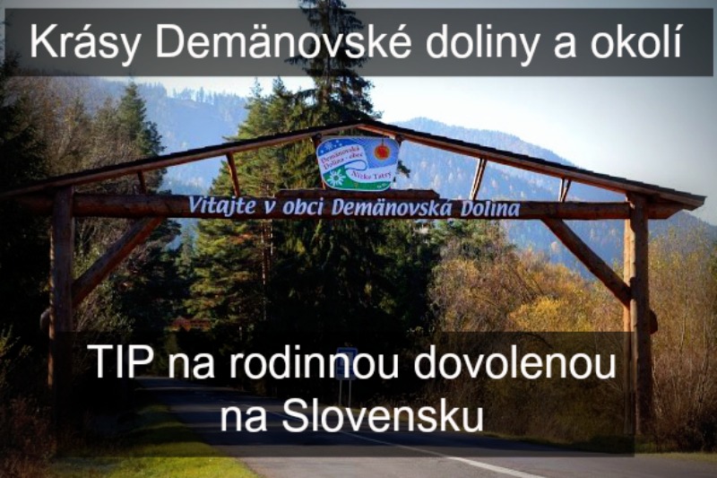 Krásy Demänovské doliny a okolí